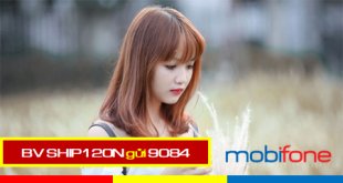 Cách đăng ký gói cước SHIP120N Mobifone rất đơn giản ưu đãi khủng