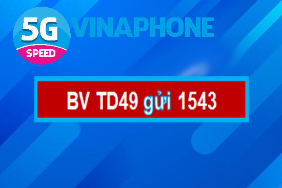 Đăng ký gói cước TD49 Vinaphone ưu đãi 100GB chỉ 49k